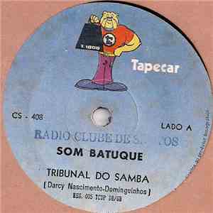 Som Batuque - Tribunal Do Samba / Tropicalha