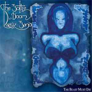 The Bottle Doom Lazy Band - The Beast Must Die
