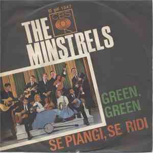 The Minstrels - Se Piangi, Se Ridi / Green, Green