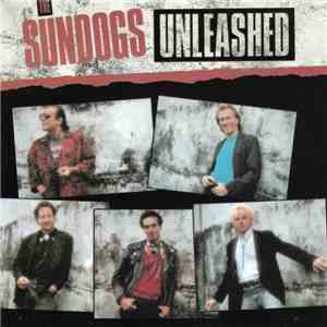The Sundogs - Unleashed