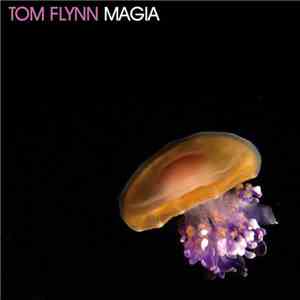 Tom Flynn  - Magia