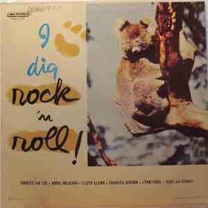 Various - I Dig Rock 'N Roll!