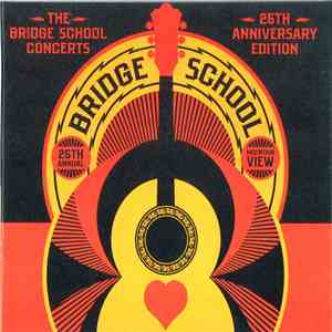 Various - The Bridge School Concerts: 25th Anniversary Edition