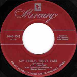 Vic Damone - My Truly, Truly Fair / My Life's Desire