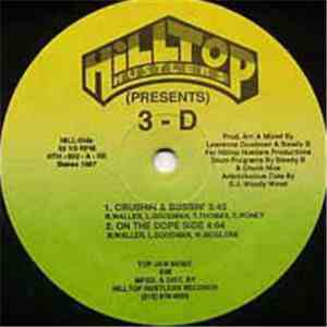 3-D - Crushin & Bussin' / On The Dope Side