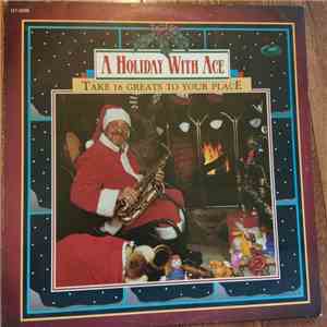 Ace Cannon - A Holiday with Ace