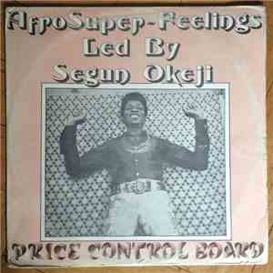 Afro Super-Feelings led by Segun Okeji - Price Control Board