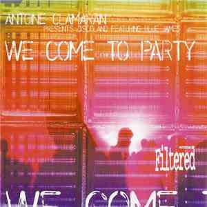 Antoine Clamaran Presents Discoland Featuring Blue James - We Come To Party