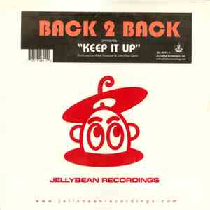 Back 2 Back - Keep It Up