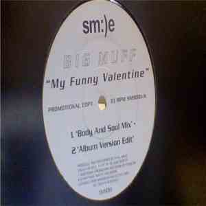 Big Muff - My Funny Valentine