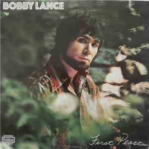 Bobby Lance - First Peace