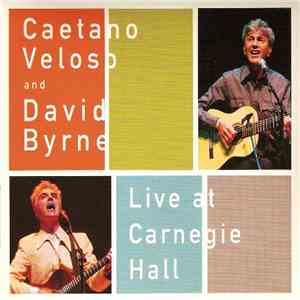 Caetano Veloso And David Byrne - Live At Carnegie Hall