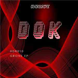 D.O.K - Grove EP