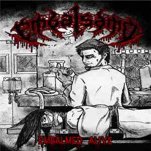 Embalsamo - Embalmed Alive