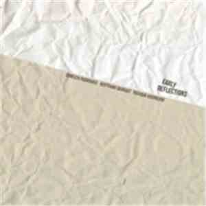 Ernesto Rodrigues, Bertrand Gauguet, Ricardo Guerreiro  - Early Reflections