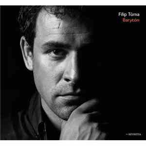 Filip Tůma - Barytón