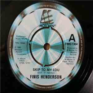 Finis Henderson - Skip To My Lou
