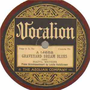Hazel Meyers - Graveyard Dream Blues / Low Down Papa