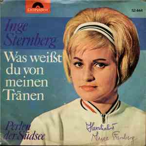 Inge Sternberg - Was Weißt Du Von Meinen Tränen