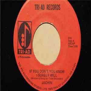 Jachin - If You Don't, You Know I Surely Will