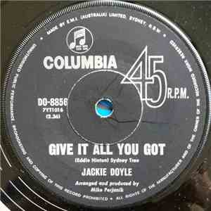 Jackie Doyle - Give It All You Got / Wondering What To Do