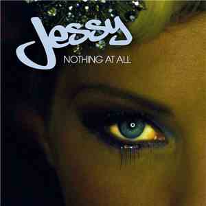 Jessy - Nothing At All