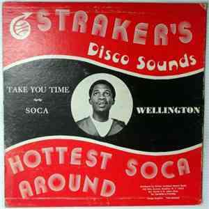 King Wellington - Take You Time / Soca