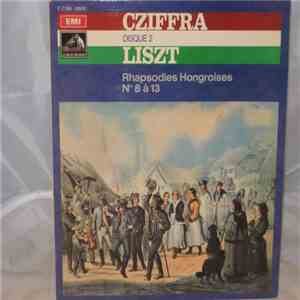 Liszt / Cziffra - Rhapsodies Hongroises N° 8 à 13