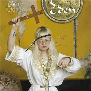 Mary Ocher - Eden