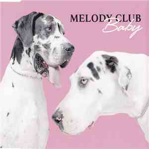 Melody Club - Baby (Stand Up)