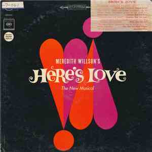 Meredith Willson - Here's Love (Original Broadway Cast)