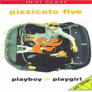 Pizzicato Five - Playboy & Playgirl