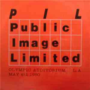 Public Image Limited - Olympic Auditorium LA