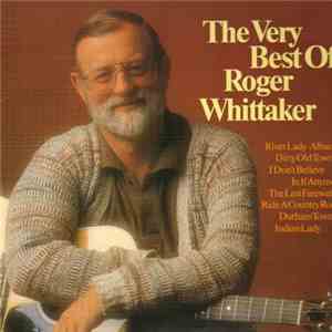 Roger Whittaker - The Very Best Of Roger Whittaker