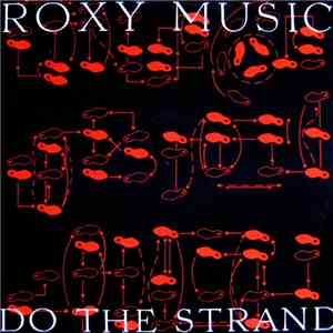 Roxy Music - Do The Strand