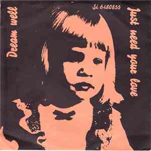 San Sebastian  - Dream Well / Just Need Your Love