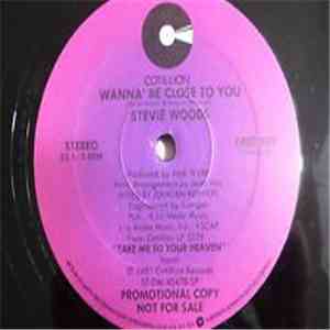 Stevie Woods - Wanna' Be Close To You