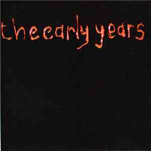 The Early Years - Unmastered Demo