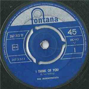 The Merseybeats - I Think Of You / Mister Moonlight