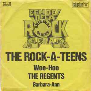 The Rock-A-Teens / The Regents  - Woo-Hoo / Barbara-Ann