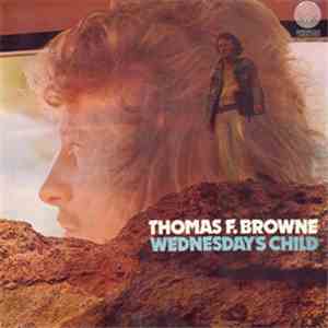 Thomas F. Browne - Wednesday's Child