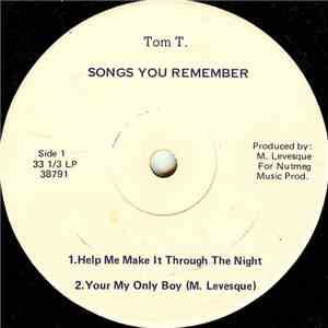 Tom T.  - Songs You Remember