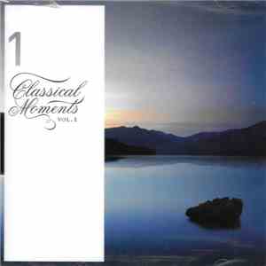 Unknown Artist - Classical Moments Vol. 1 2009