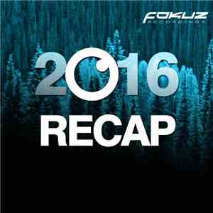 Various - Fokuz Recordings - 2016 Recap