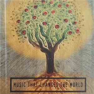 Various - Music That Changes The World