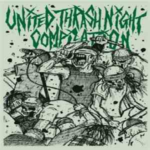 Various - United Thrash Night Compilation