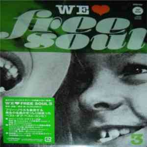 Various - We Love Free Soul 3 - New Directions Of All Around Soul Music