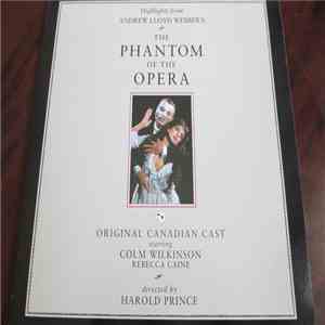Andrew Lloyd Webber - Highlights From The Phantom Of The Opera - The Origin ...
