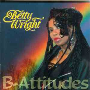 Betty Wright - B-Attitudes