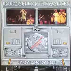 Bob Marley & The Wailers - Babylon By Bus
